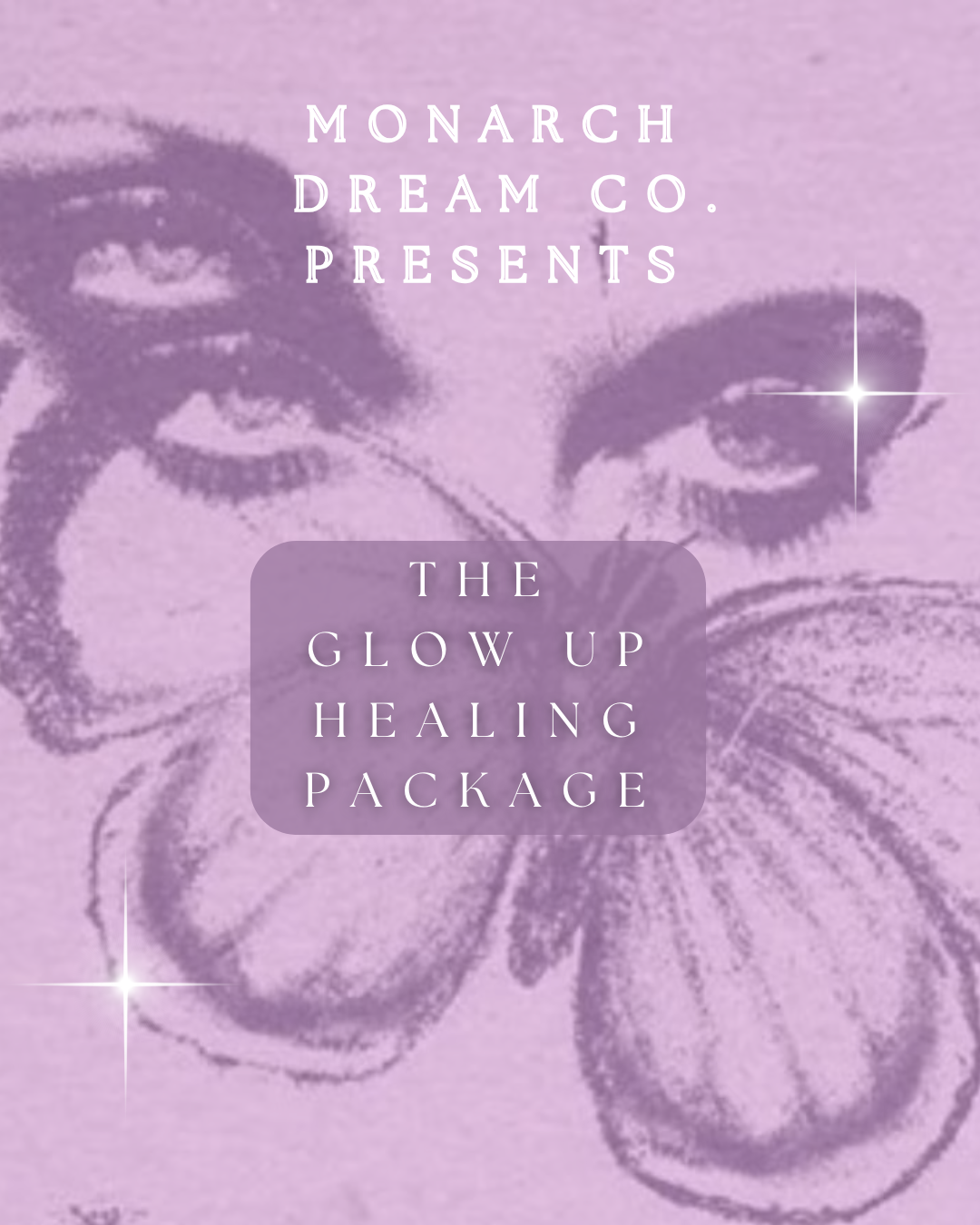 The Glow Up Healing Package