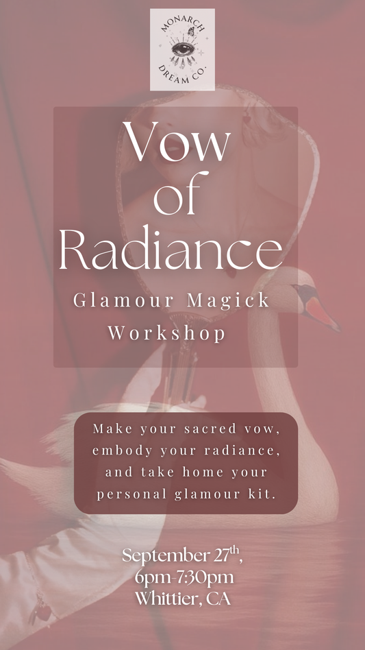 Vow of Radiance Glamour Magick Workshop