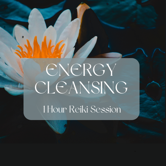 Energy Cleansing 1 Hour Reiki Session